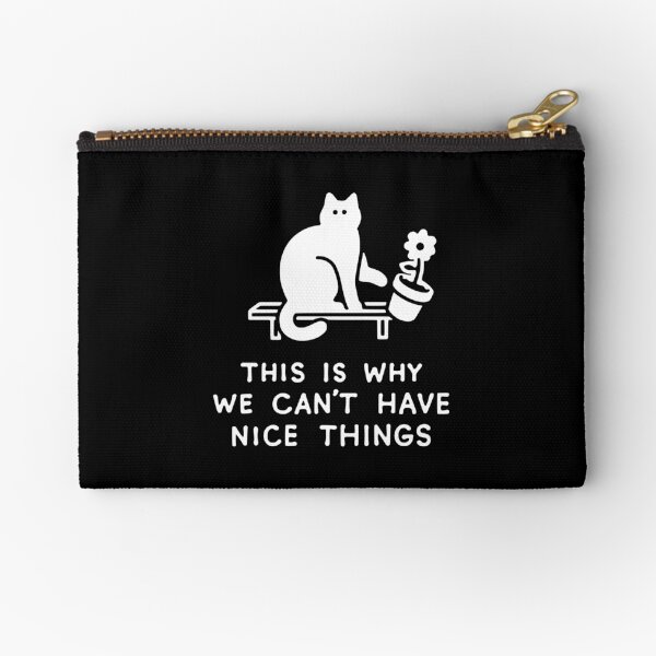 Item preview, THIS IS WHY WE CAN'T HAVE NICE THINGS designed and sold by obinsun.