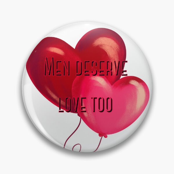 Item preview, Men deserve love too Men mental health designed and sold by BasedCanvas.