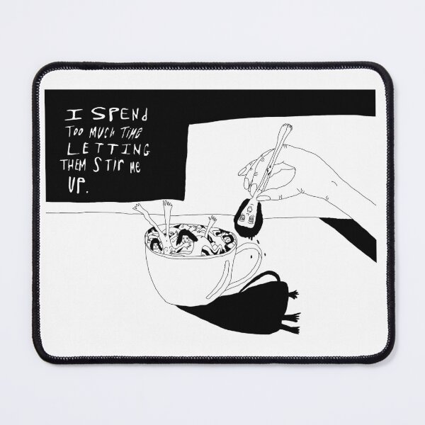 Item preview, I Spend Too Much Time Letting Them Stir Me Up - Sticker designed and sold by robynfroese.