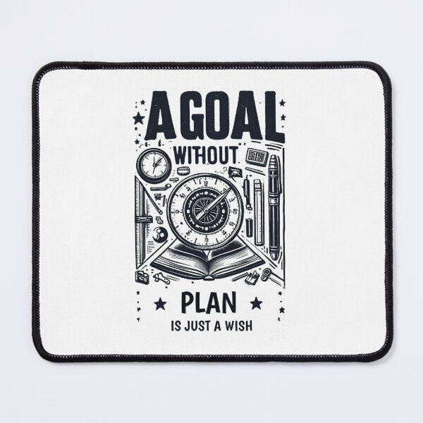 Item preview, A Goal Without Plan Is Just A Wish designed and sold by Anupios.