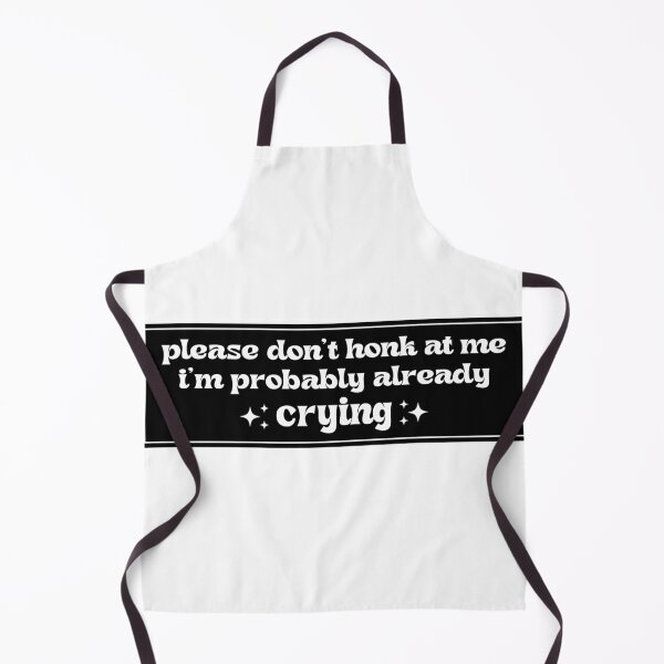 Item preview, Please Don't Honk at Me I'm Probably Already Crying Funny Car Bumper designed and sold by fanky-bumper.
