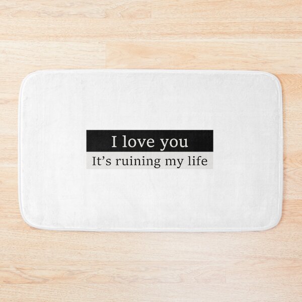 Item preview, I love you, it's ruining my life designed and sold by Aesthetic Crew.