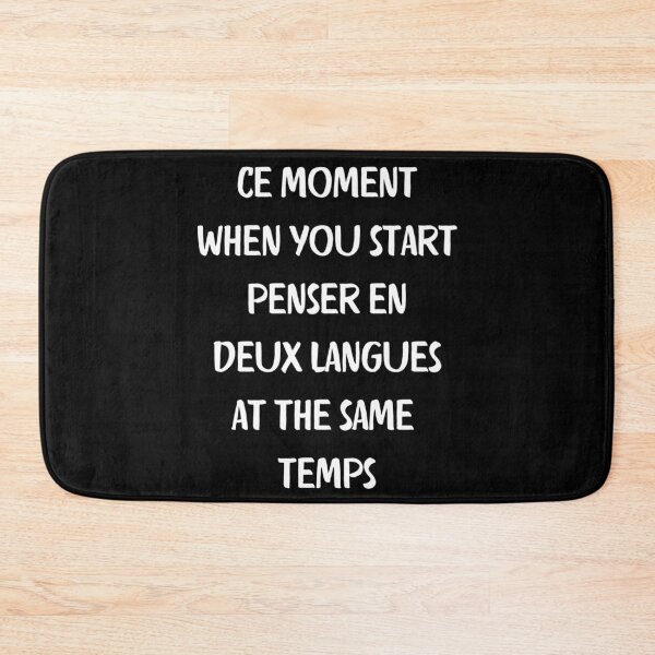 Item preview, Ce Moment When You Start Penser En Deux Langues At The Same Temps. Funny Bilingual French English designed and sold by Rebel-Design.