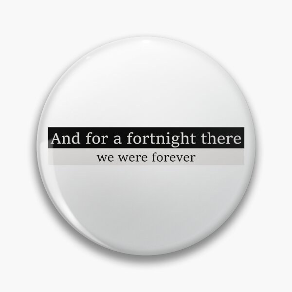 Item preview, And for a fortnight there, we were forever designed and sold by Aesthetic Crew.