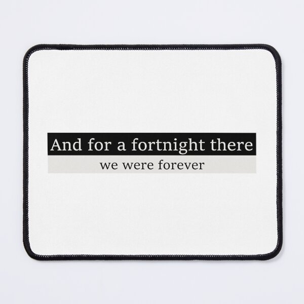 Item preview, And for a fortnight there, we were forever designed and sold by Aesthetic Crew.