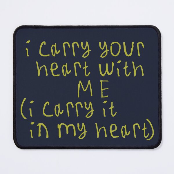 Item preview, i carry your heart with me designed and sold by kinpirks.