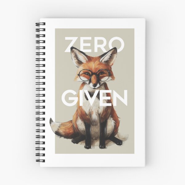 Item preview, Zero Fox Given designed and sold by SociallyRemoved.