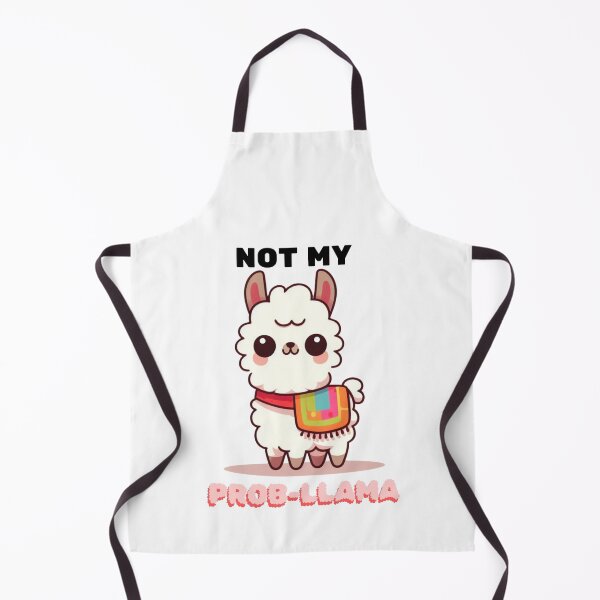 Item preview, Not My Prob-Llama designed and sold by OnTheTrend.