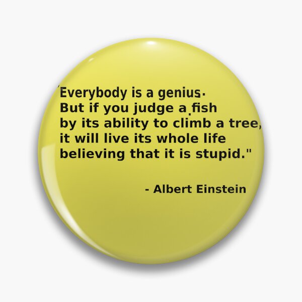 Item preview,  Everybody is a Genius Quote  designed and sold by Skeelo702.