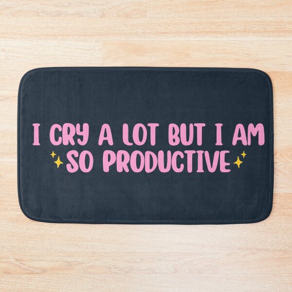 Item preview, I cry a lot but I am so productive designed and sold by Neadoodles.