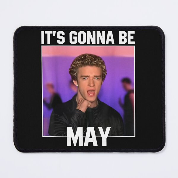 Item preview,  Gift It's Gonna Be May music Memes and Be May Meme love motivation music designed and sold by BMR771Z.