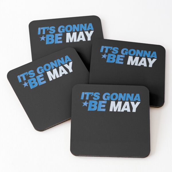 Item preview, Gift It's Gonna Be May music Memes motivation music designed and sold by BMR771Z.