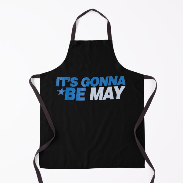 Item preview, Gift It's Gonna Be May music Memes motivation music designed and sold by BMR771Z.