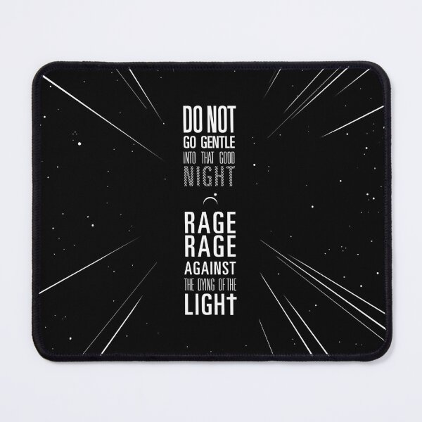 Item preview, do not go gentle into that good night designed and sold by 7115.