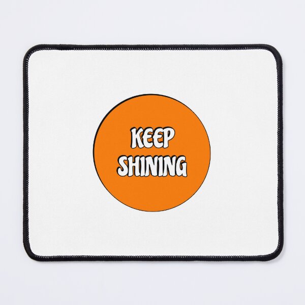 Item preview, Keep shining designed and sold by Inspirationmotivation.