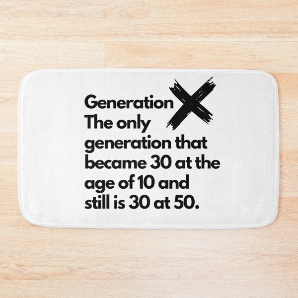 Item preview, Generation X Quote designed and sold by hollywoodartand.