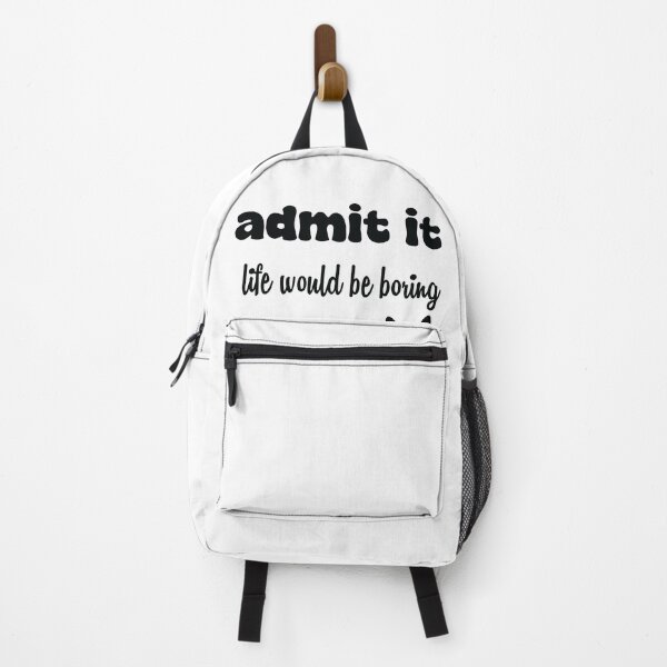 Item preview, admit it life would be boring without my frenchie funny designed and sold by FatehDesign.