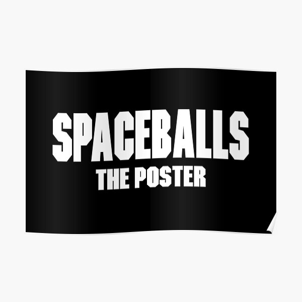 Spaceballs Branded Items Poster