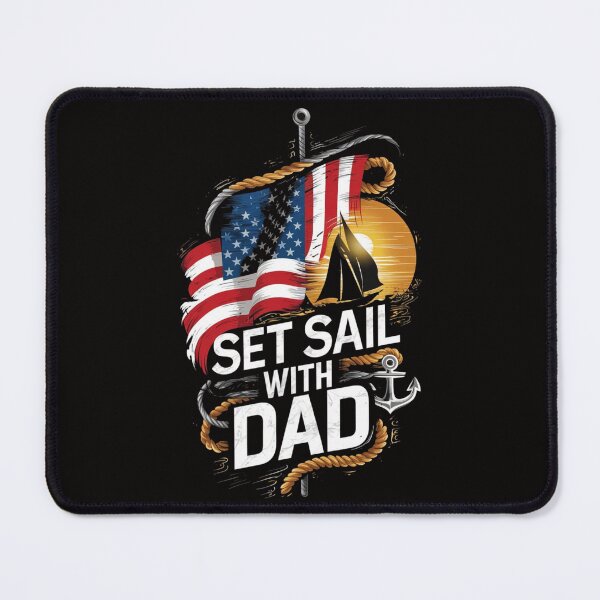 Item preview, Set Sail with Dad - Patriotic Nautical T-Shirt for Sea-Loving Fathers designed and sold by HOMEDESIGNPRINT.