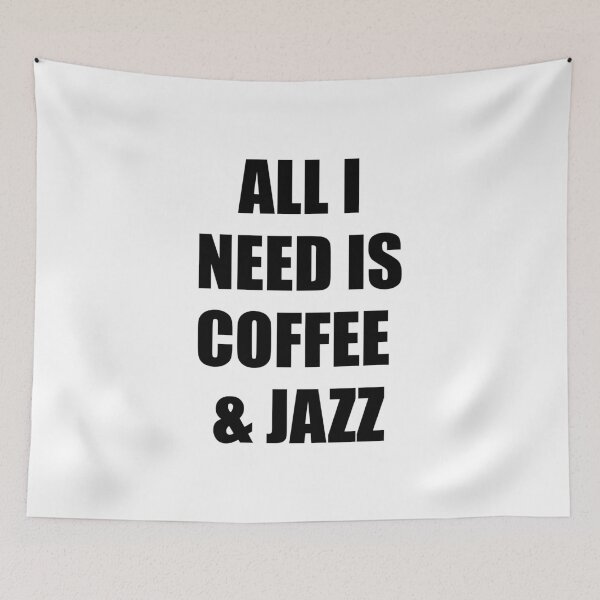 Item preview, All I need is coffee and jazz  designed and sold by Inspirationmotivation.