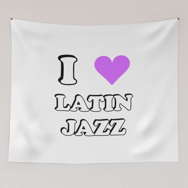 Item preview, I Love Latin Jazz - music lovers designed and sold by Inspirationmotivation.