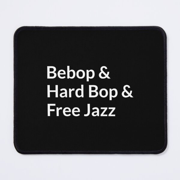 Item preview, Jazz Styles - Bebop Hard Bop Free Jazz designed and sold by Inspirationmotivation.