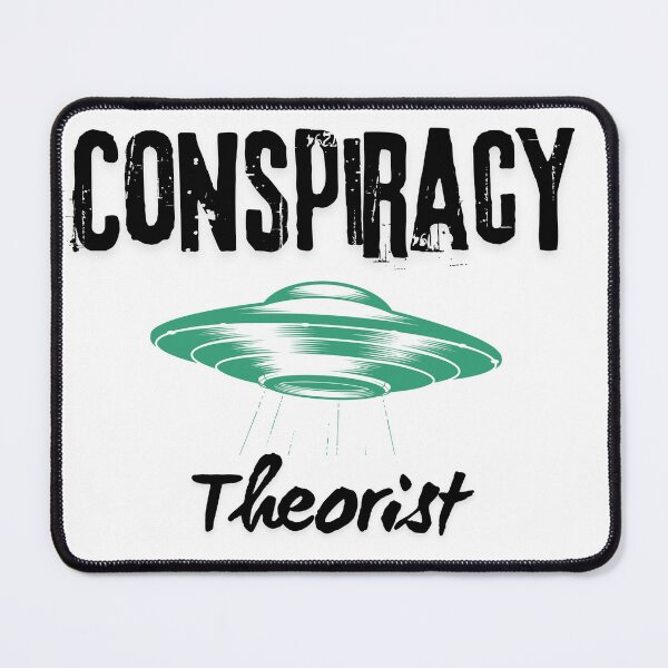 Item preview, Conspiracy Theorist designed and sold by itsonlyarsenic.