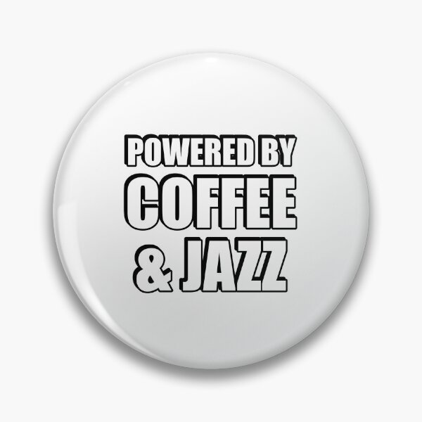 Item preview, Powered by coffee and Jazz designed and sold by Inspirationmotivation.