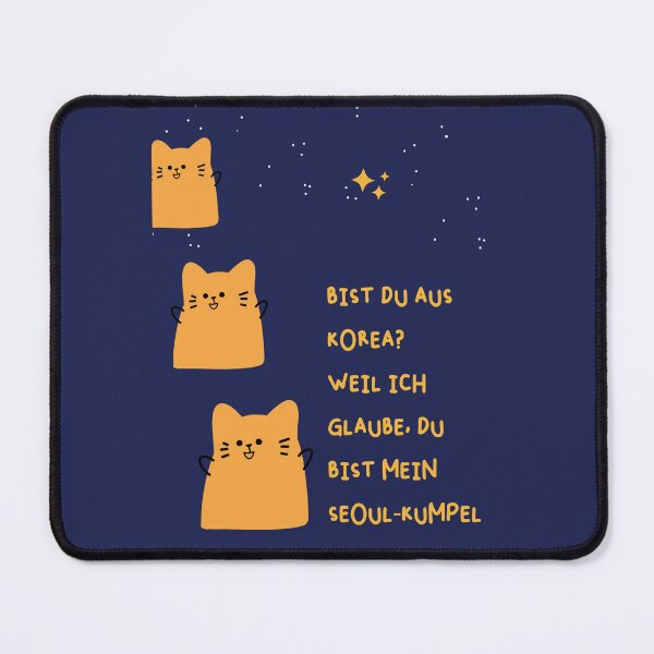 Item preview, Bist du aus Korea? Weil ich denke, du bist mein Seoul-Mate | Cute Cartoon Cat Expression designed and sold by RM-Journey.