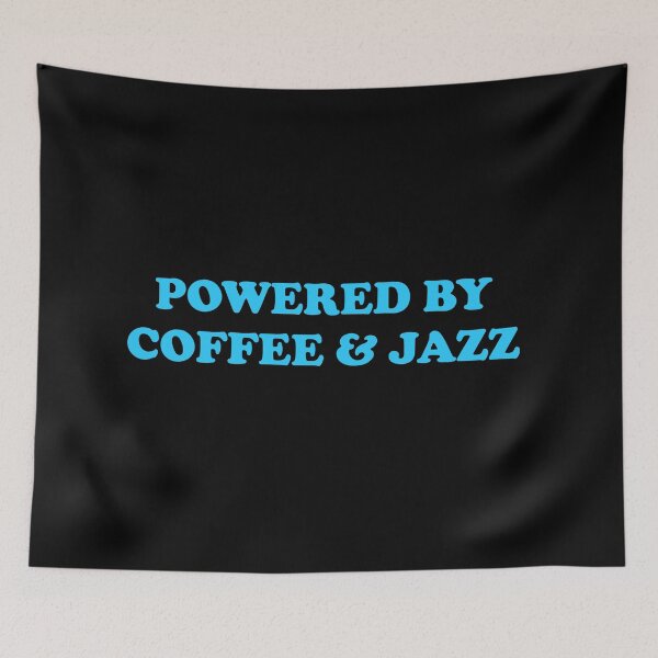 Item preview, Powered by coffee and jazz  designed and sold by Inspirationmotivation.