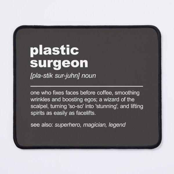 Item preview, Funny Plastic Surgeon Definition Plastic Surgery Graduation designed and sold by stylesip.