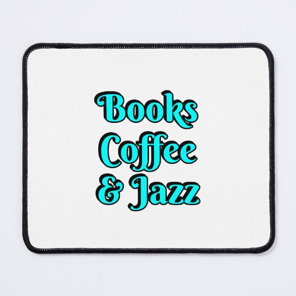 Item preview, Books Coffee and Jazz designed and sold by Inspirationmotivation.