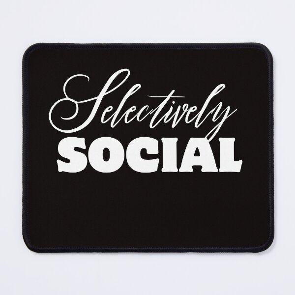 Item preview, Selectively Social designed and sold by rawaart1.