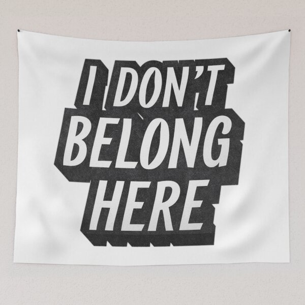 Item preview, I don't belong here  designed and sold by Coollzone.