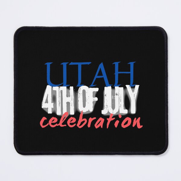 Item preview, 4-th of july celebration UTAH designed and sold by By-LuQuiRRis.