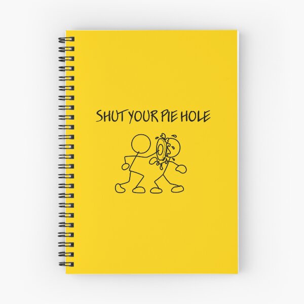 Item preview, Shut Your Pie Hole designed and sold by bjcoving.