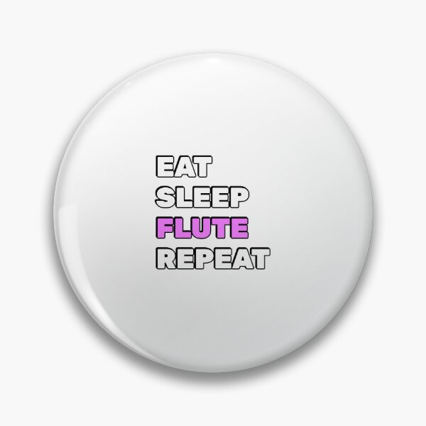 Item preview, Eat Sleep Flute Repeat    designed and sold by Inspirationmotivation.