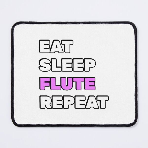 Item preview, Eat Sleep Flute Repeat    designed and sold by Inspirationmotivation.