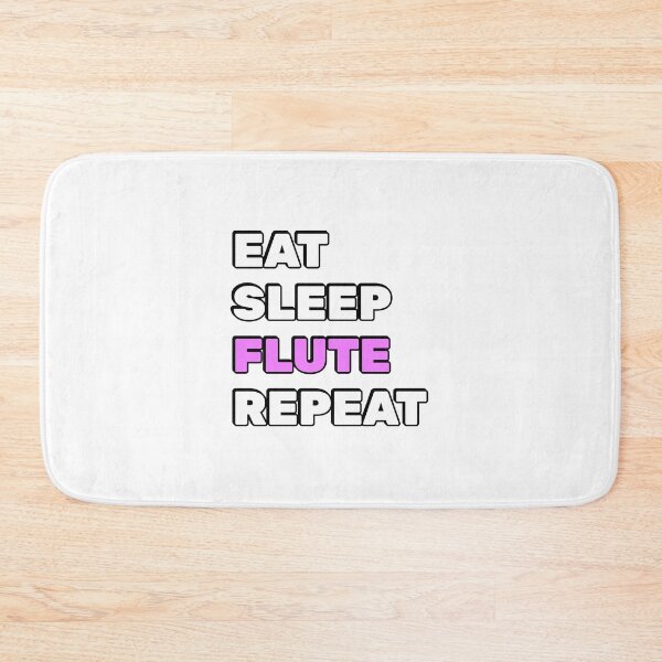 Item preview, Eat Sleep Flute Repeat    designed and sold by Inspirationmotivation.