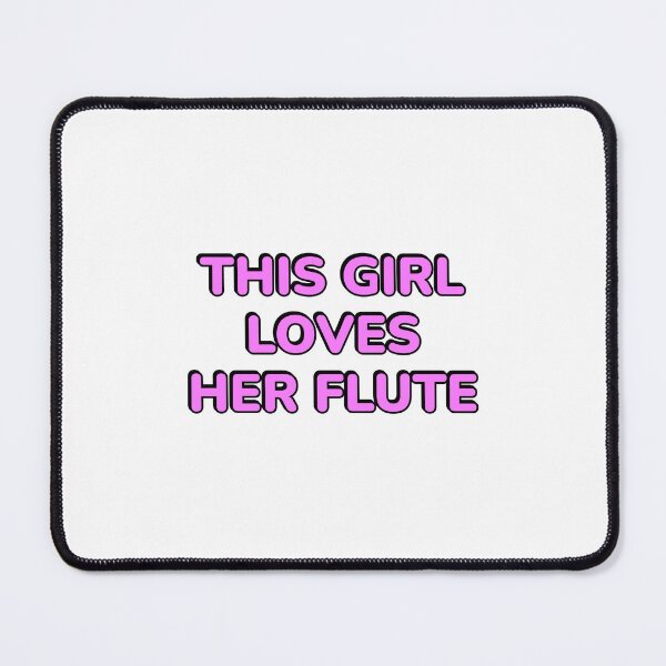Item preview, This Girl Loves Her Flute - flute girl designed and sold by Inspirationmotivation.