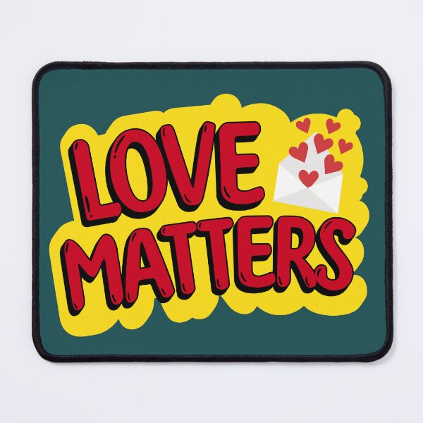 Item preview, LOVE MATTERS designed and sold by themedeirosshop.