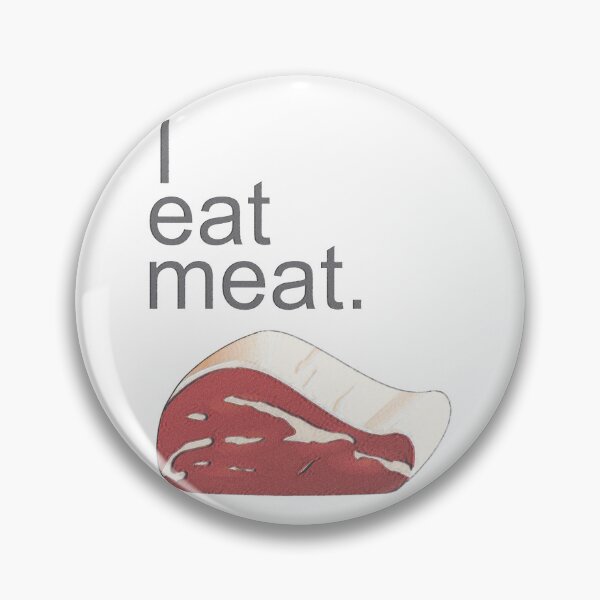 Item preview, I eat meat designed and sold by TerScott.