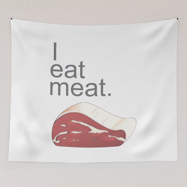 Item preview, I eat meat designed and sold by TerScott.