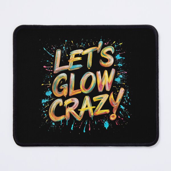 Item preview, Lets A Glow Crazy Retro Colorful Quote Group Team Tie Dye designed and sold by STREET STORE.