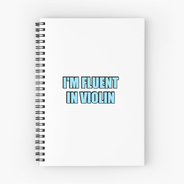 Item preview, Im Fluent in Violin  designed and sold by Inspirationmotivation.