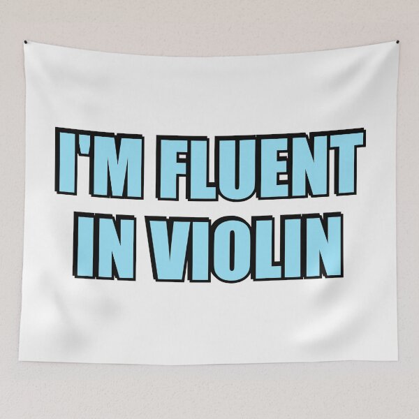 Item preview, Im Fluent in Violin  designed and sold by Inspirationmotivation.