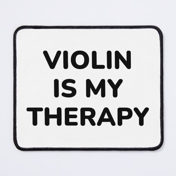 Item preview, Violin is my therapy  designed and sold by Inspirationmotivation.