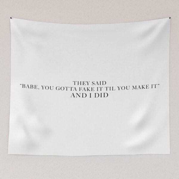 Item preview, Fake It Til You Make It (Centered) designed and sold by FaveLyrics.