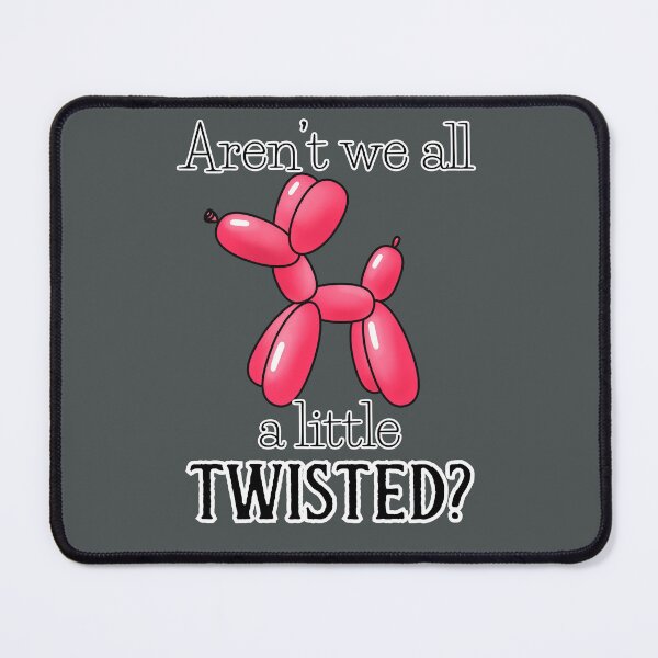 Item preview, Aren’t we all a little twisted designed and sold by MoodWriting.