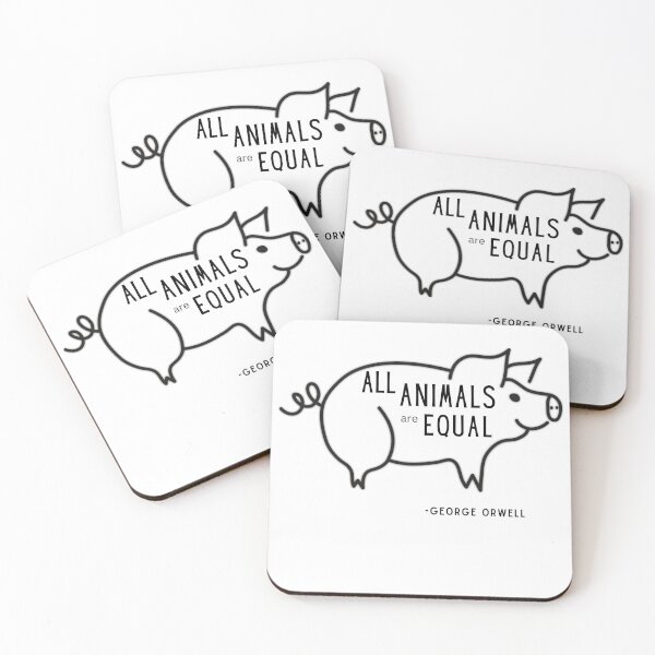 Item preview, All Animals are equal quote by George Orwell designed and sold by Rsagur12.